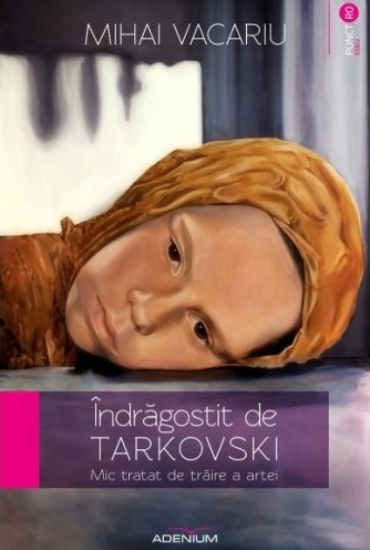 vacariu-indragostit-de-tarkovski